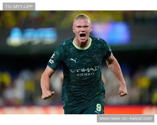 哈兰德弧顶劲射曼城扩大比分